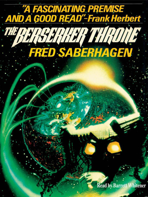 Title details for The Berserker Throne by Fred Saberhagen - Available